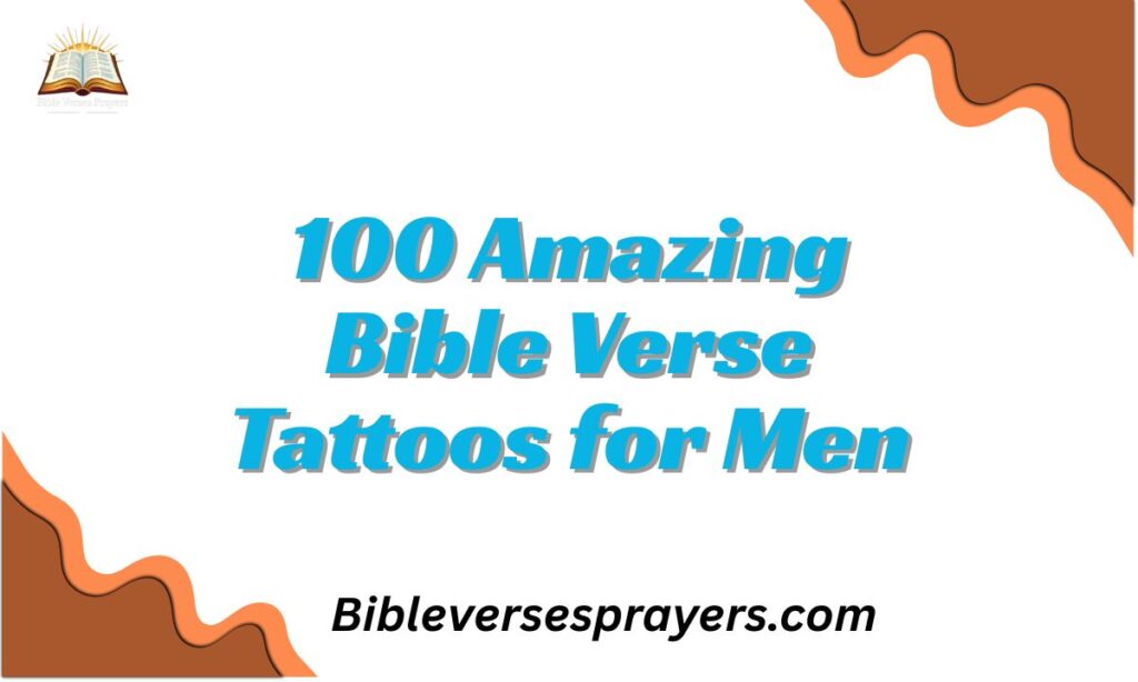 100 Amazing Bible Verse Tattoos for Men