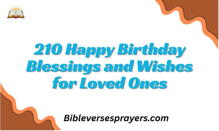 210 Happy Birthday Blessings and Wishes for Loved Ones ...