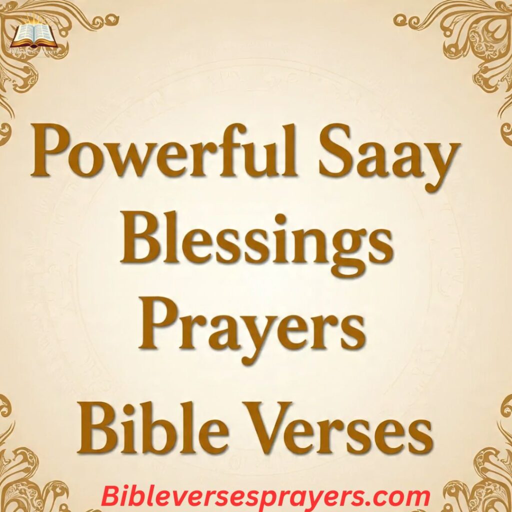 Powerful Saturday Blessings, Prayers & Bible Verses