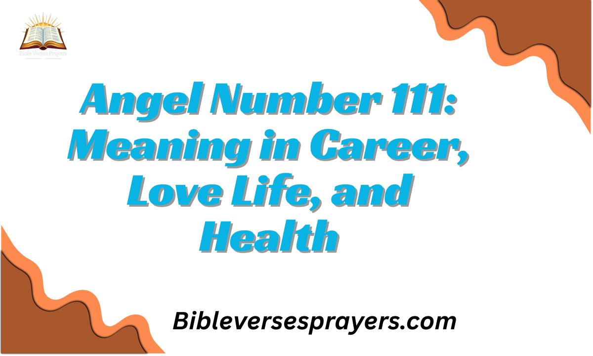 Angel Number 111: Meaning in Career, Love Life, and Health
