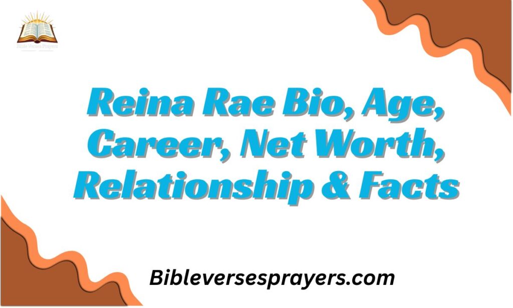 Reina Rae Bio, Age, Career, Net Worth, Relationship & Facts