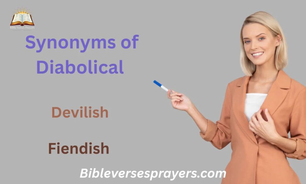 Synonyms for "Diabolical"