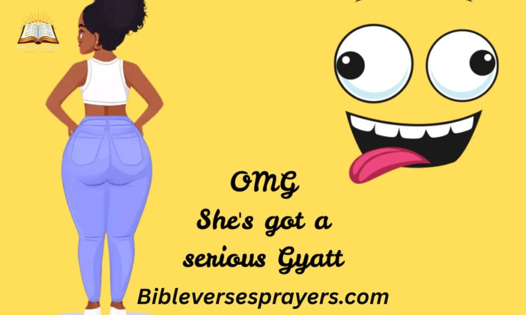 The Origin of "Gyatt"