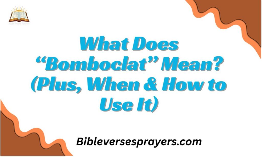 What Does “Bomboclat” Mean? (Plus, When & How to Use It)