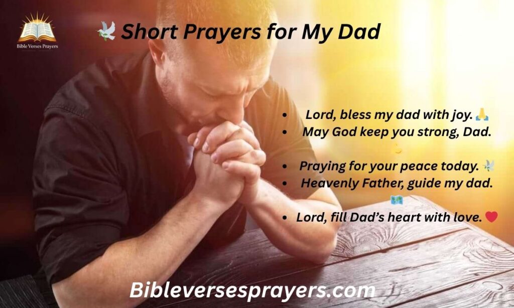 🕊️ Short Prayers for My Dad